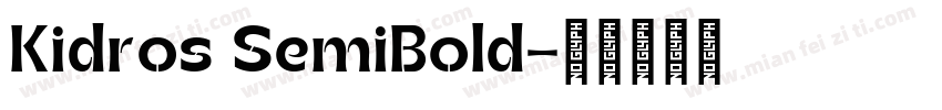 Kidros SemiBold字体转换